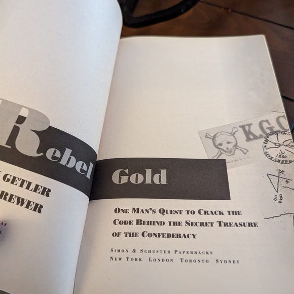 3/$30. Rebel Gold. .........the secret Treasure of the Confederacy. - Picture 2 of 5